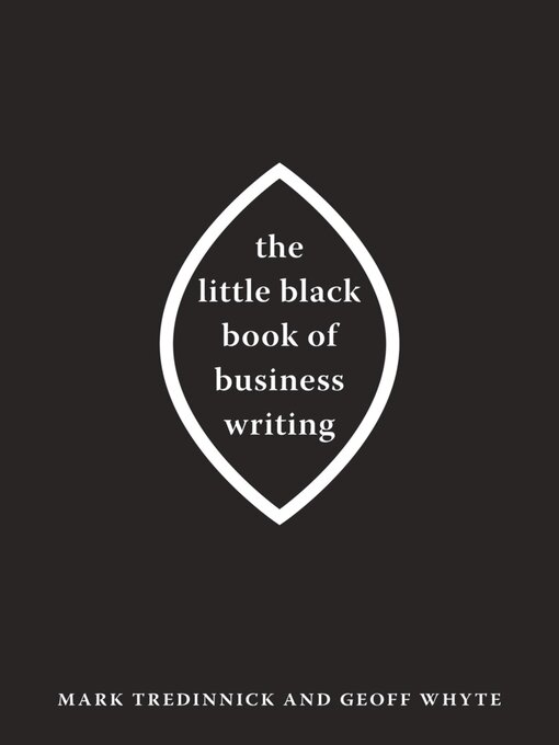 Title details for The Little Black Book of Business Writing by Mark Tredinnick - Available